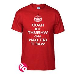 HAUD YER WHEESHT AND GET OAN WAE IT Funny Scotland Kids-Adul